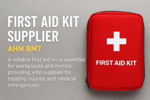 First Aid Kit Supplier – AHM BMT
