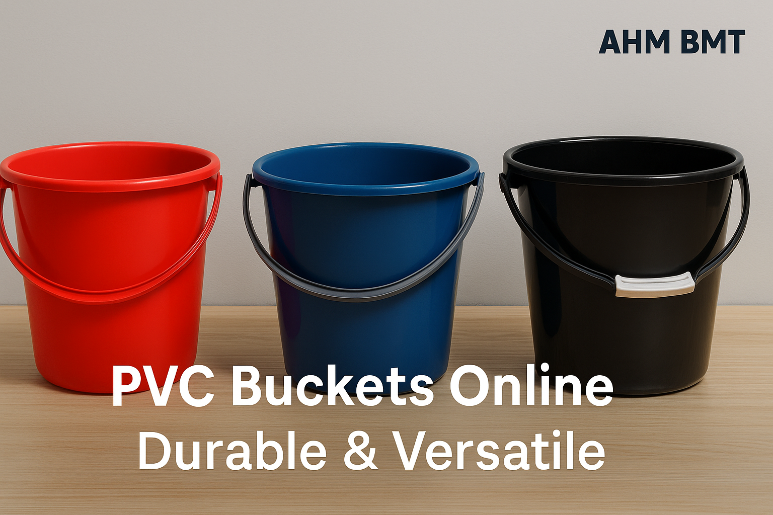 PVC Buckets