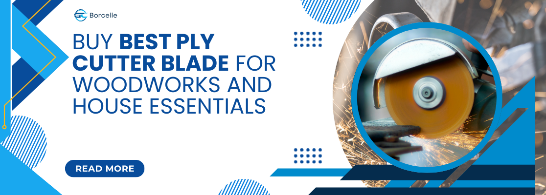 Best Ply Cutter Blade